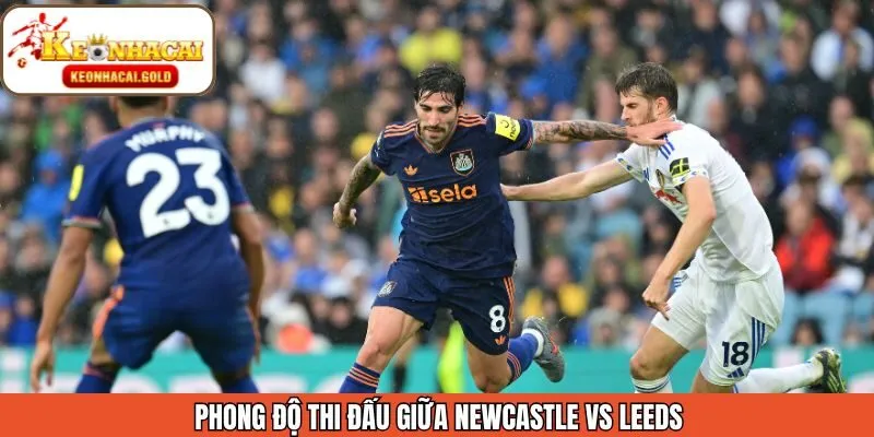 Phong độ gần đây của Newcastle vs Leeds